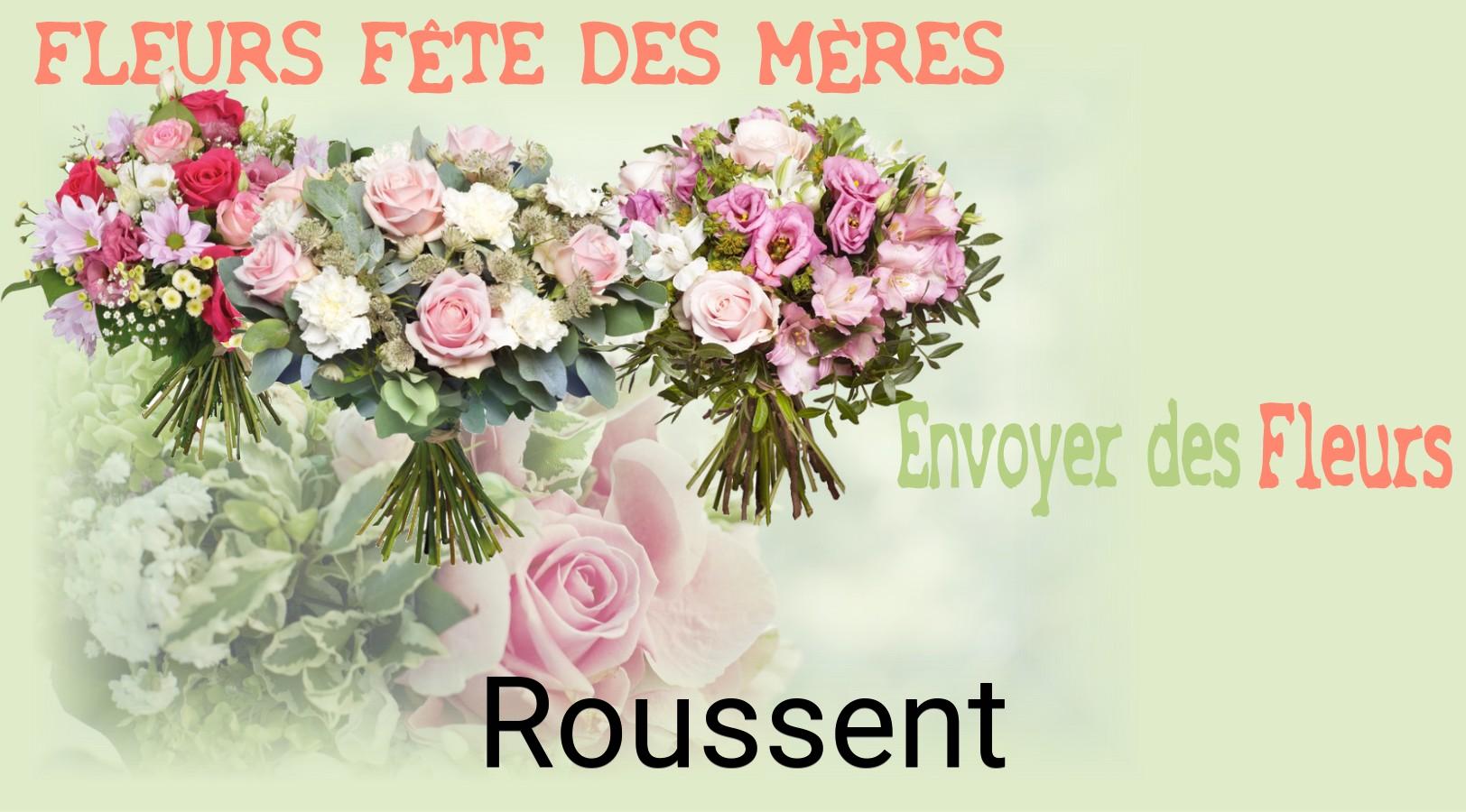 Bouquet de Fête des Mères livré à Roussent